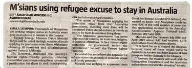 Organize payment of the visa fees in the form of cashor bank draft from a malaysian bank in malaysian ringgit currency only and made payable to the. Malaysian Newspaper Report On Malays Dodgy Refugee Excuse To Stay In Australia 26 000 Applications In 2016 17 Fy Alone Michael Smith News