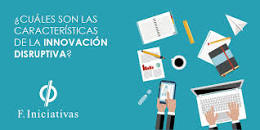 Características de la innovación disruptiva | FI Group España