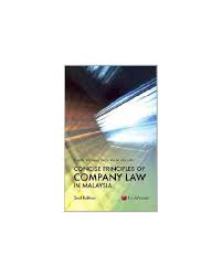 This important figure is also mandated to handle issues. Concise Principles Of Company Law In Malaysia 2nd Edition Company Law Law