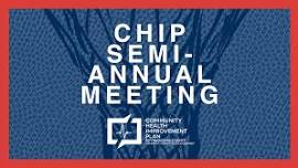 CHIP Semi Annual Meeting