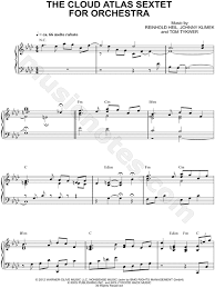 The Cloud Atlas Sextet For Orchestra From Cloud Atlas Sheet Music Piano Solo In Ab Major Transposable Download Print Cloud Atlas Sheet Music Cloud Atlas 2012