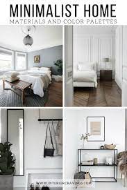 Minimalist Home Essentials Materials And Color Palette Interior Cravings Home Decor Inspiration Interior Design Tools And Diy Design Courses Minimalist Home Minimalist Home Interior Minimalist Interior Design