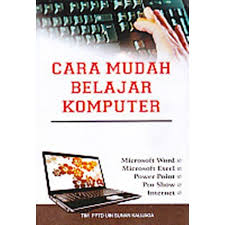 Cara Mudah Belajar Komputer Tim Pptd Uin Sunan Kalijaga Original Buku Shopee Indonesia
