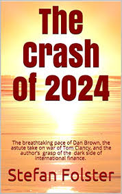 Check spelling or type a new query. The Crash Of 2024 The Breathtaking Pace Of Dan Brown The Astute Take On War Of Tom Clancy And The Author S Grasp Of The Dark Side Of International Finance English Edition Ebook
