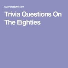 Hope this round is a thriller. Trivia Questions On The Eighties Trivia Trivia Questions And Answers Trivia Questions