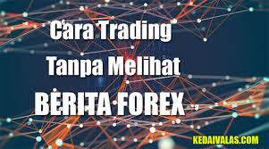 Even with proper management, medical situations or emergencies are still possible. Bagaimana Cara Trading Tanpa Melihat Berita Forex