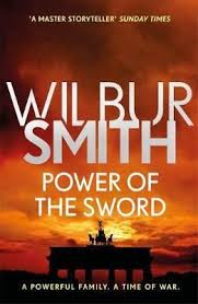 Power Of The Sword Paperback Softback Wilbur Smith In 2020 Wilbur Smith Wilbur Smith Books Adventure Book