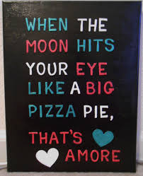 That S Amore Pizza Wedding Italian Wedding Quotes