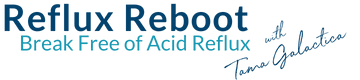 Break Free Of Acid Reflux With Tama Galactica