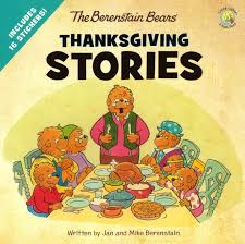 The berenstain bears thanksgiving all around. The Berenstain Bears Thanksgiving Stories 2 In 1 Jan Berenstain Mike Berenstain 9780310729556 Christianbook Com