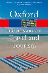 Dictionary Of Travel And Tourism Oxford Reference