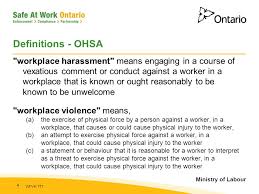 Ministry Of Labour Workplace Violence And Harassment Requirements Under The Occupational Health And Safety Act December Ppt Download