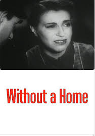 WITHOUT A HOME (1939) (On a Heym) * with hard-encoded English subtitles *