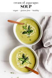 Vegan Cream Of Asparagus Soup Recipe Cream Of Asparagus Soup Creamed Asparagus Asparagus Soup
