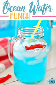 Blue punch will make the perfect drink on the table celebration. Easy Ocean Water Punch The Country Cook