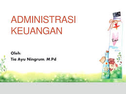 Buku guru dan siswa smk kelas 10 11 12 kurikulum 2013 berkas edukasi. Administrasi Keuangan Ppt Download