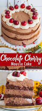 Cherry Chocolate Mousse Cake Video Tatyanas Everyday Food Recipe Mousse Cake Thanksgiving Desserts Cake