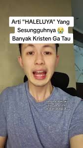 Kamu udah tau arti HALELUYA belom? 🙏🙏 Yang terberkati katakan AMIN  #motivasi #renungan