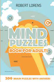 Check spelling or type a new query. Mind Puzzles Book For Adults Lighthouses Puzzles 200 Brain Puzzles With Answers Logic Puzzle Games Lorens Robert 9781980843344 Amazon Com Books