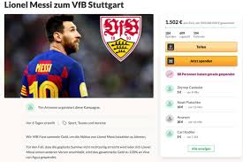 Vfb stuttgart vs barcelona soccer match. Messi Zum Vfb Stuttgart Fan Startet Crowdfunding Aktion