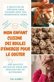 Les Boules D Energie A Faire Avec Les Enfants Cel A Table Recette Boules Energie Gouter Aliments Mous
