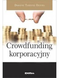 Dziuba i opioła pozytywnie zaopiniowani przez komisję. Crowdfunding Korporacyjny