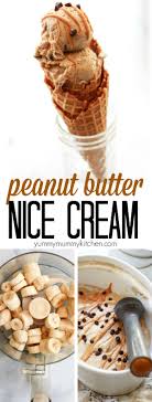 Peanut Butter Banana Nice Cream Yummy Mummy Kitchen