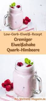 Eiweissshake Mit Quark Und Himbeeren Low Carb Eiweiss Diat Rezept Zum Abnehmen Eiweissshake Quark Diat Eiweiss Diat Rezepte
