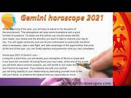 Sometimes they'll include recommendations for other related newsletters or services we offer. Gemini Horoscope 2021 Predictions Career Health Love Compatibility Travel Relationship Youtube