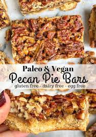 Healthy Pecan Pie Bars Erin Lives Whole Recipe Healthy Pecan Vegan Pecan Healthy Pecan Pie