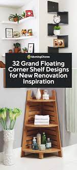32 Grand Floating Corner Shelf Designs For New Renovation Inspiration Floating Corner Shelves Corner Shelf Design Floating Shelves
