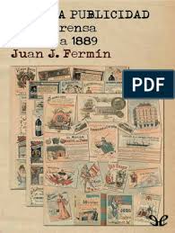 Join kimmy on her juicy journey to find tiffi, by switching and matching your. Fermin Juan Jose Curiosa Publicidad En La Prensa De 1880 A 1889 Publicacion Publicidad