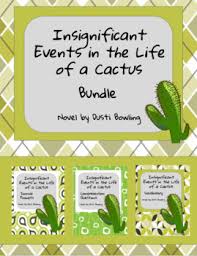 Book review by rusheel mishra. Insignificant Events In The Life Of A Cactus Worksheets Teaching Resources Tpt