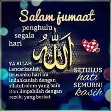 Baca selengkapnya hanya di sini! Pin By Norazlina On Salam Jumaat Salam Jumaat Quotes Islamic Quotes Quotes