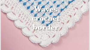 Wave Stitch Border Fast And Easy For Crochet Baby Blankets 79 Youtube