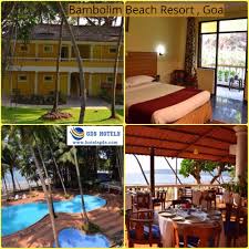 Bambolim Beach Resort In Goa Is A Superb Hotel In Goa Bambolim Beach Resort Offers Onlinebooking And Comfortable Living C Beach Resorts Hotel Best Hotels