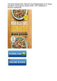 Click get books and find your favorite books in the online library. First Ever Download Keto Reset Diet Metabolism Forever Ebook Ebook Pdf