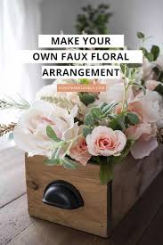Floral at something special spring floral arrangement ideas. Diy Faux Floral Arrangement Feminine Yet Rustic Crate