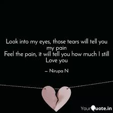 Look Into My Eyes Those Quotes Writings By Nirupa N Yourquote