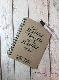 Personalised Inspirational Quote Notebook Etsy Personalized Notebook Cover Personalized Notebook Personalized Journal Cover