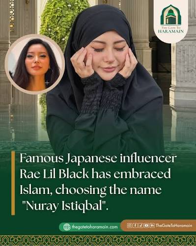 A powerful new chapter. 💫 Japanese influencer Kae Asakura, formerly known  as Rae Lil Black, has officially embraced Islam, adopting the name Nuray  Istiqbal. Following her travels across Malaysia and Pakistan, she