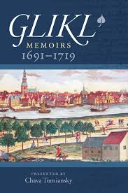 And i thought myself more. Reading Glikl Life Stories From The Pen Of A 17th Century Jewish Working Mother Events At The Vilna