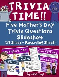 Printable quiz for mother's day. Mother S Day Trivia Game By Wise Guys Teachers Pay Teachers