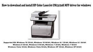 Darüber hinaus können sie leicht software finden, die sie wirklich brauchen. How To Download And Install Hp Color Laserjet Cm1312nfi Mfp Driver Windows 10 8 1 8 7 Vista Xp Youtube