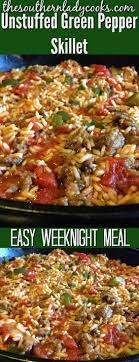 Unstuffed Green Pepper Skillet Redo Into An Ip Recipe Ground Italian Sausage Recipes Italian Sausage Recipes Stuffed Peppers