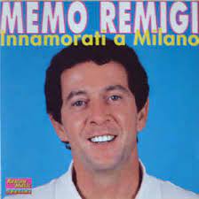La moglie lo ha trovato soffocato e steso sul pavimento del bagno. Memo Remigi Innamorati A Milano Cd Discogs