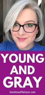 Young And Grey And Gorgeous Gray Hair At 32 Katie Goes Platinum Grey Hair Young Long Grey Hair Young Gray Hair Growing Out