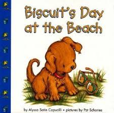 Biscuit The Dog Books Biscuit S Day At The Beach Dog Books Childrens Books Children S Literature