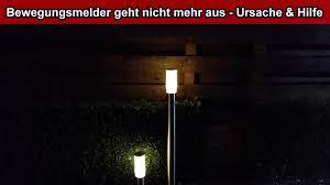 Bewegungsmelder Lampe Licht Geht Nicht Mehr Aus Bewegungsmelder Schaltet Nicht Ab Ursache Losung Youtube