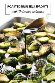 Roasted Brussels Sprouts With Balsamic Recipe Sprout Recipes Brussel Sprouts Gluten Free Sides Dishes